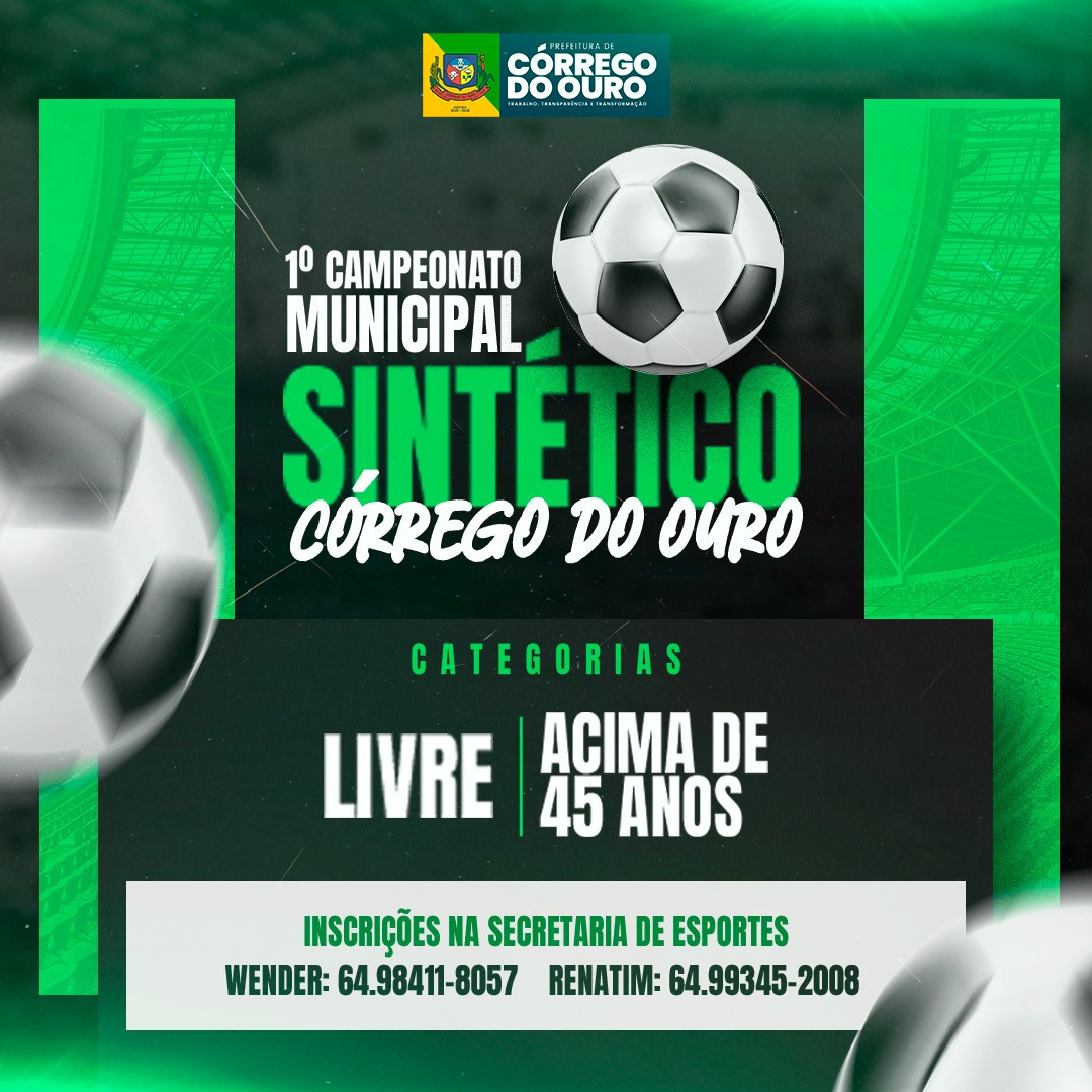 1º Campeonato Municipal de Futebol Sintético de Córrego do Ouro! 🏆⚽